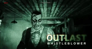 Outlast Whistleblower Latest Version Download